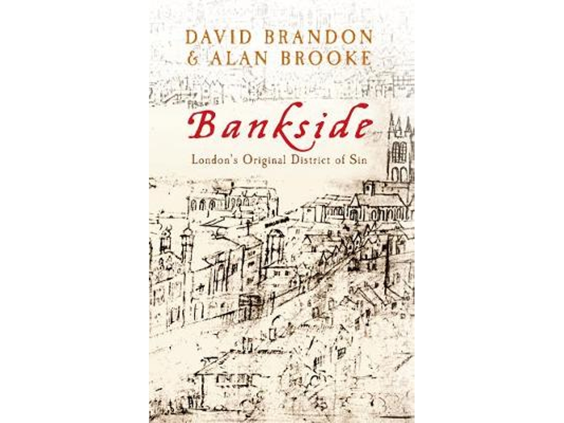 Livro Bankside de David Brandon e Alan Brooke (Inglês)