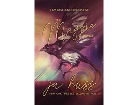 Livro Magpie Bridge I Am Just Junco de Ja Huss (Inglês)