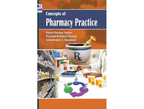 Livro Concepts Of Pharmacy Practice De Rajesh Bhaskar Nawale, Keshaorao Puranik Prashant Et Al. (inglês - Capa Dura)
