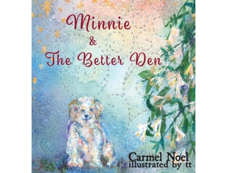 Livro Minnie & The Better Den Carmel Noel (Inglês)