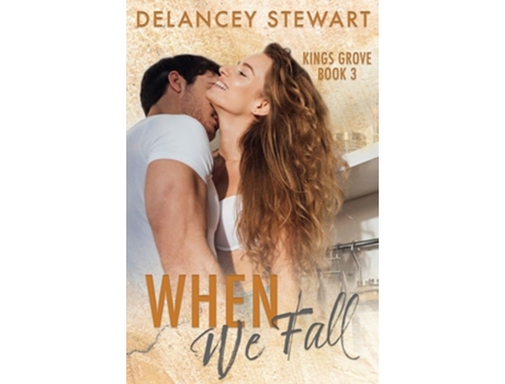 Livro When We Fall De Delancey Stewart (inglês)