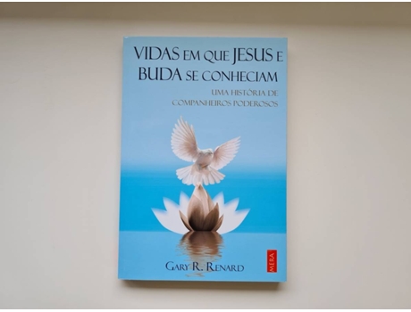 Livro Vidas em que Jesus e Buda se conheciam de Gary Renard (Português Brasileiro)