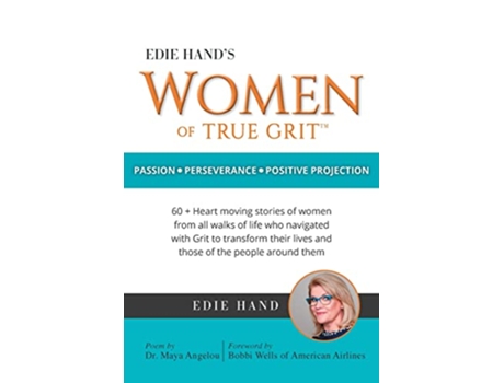 Livro Edie Hands Women of True Grit Passion Perserverance Positive Projection de Edie Hand (Inglês)