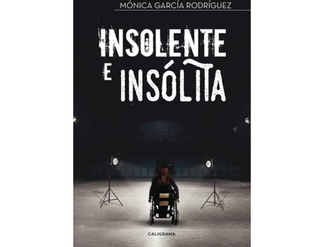 Livro Insolente e insólita de Mónica García Rodríguez (Espanhol - 2017)