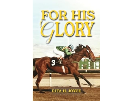 Livro For His Glory de Rita Joyce (Inglês)