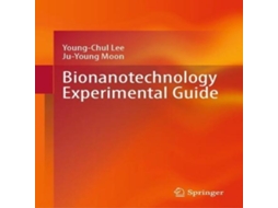 Livro Bionanotechnology Experimental Guide de Young-Chul Lee (Inglês)