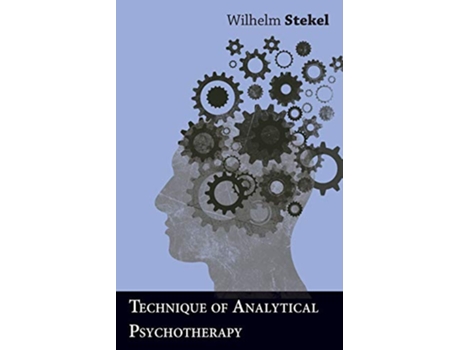 Livro Technique of Analytical Psychotherapy de Wilhelm Stekel (Inglês)