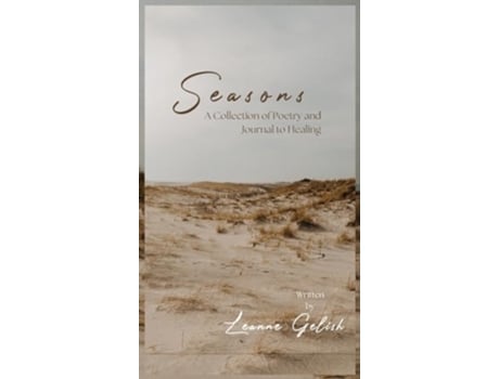 Livro Seasons A Collection of Poetry and Journal to Healing de Leanne Gelish (Inglês)