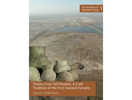 Livro Pottery from Tell Khaiber de Daniel Calderbank (Inglês - Capa Dura)