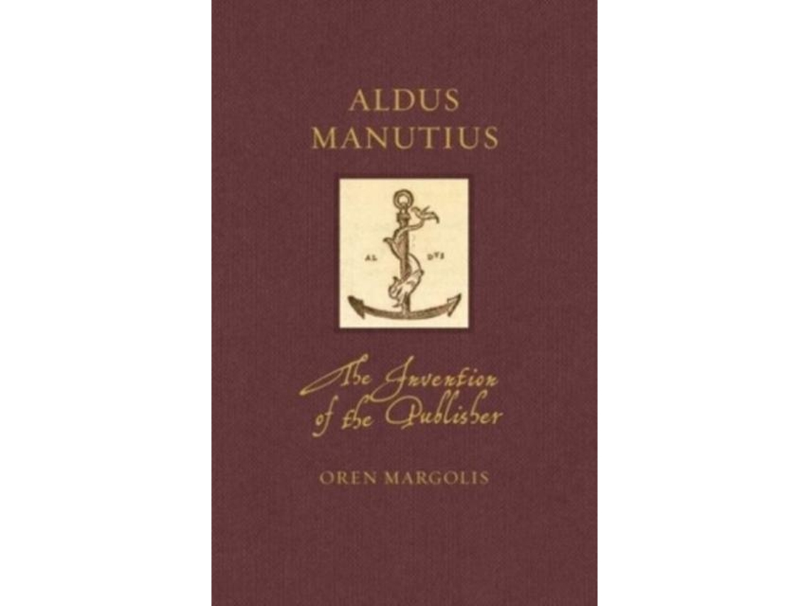 Livro Aldus Manutius de Oren Margolis (Inglês)