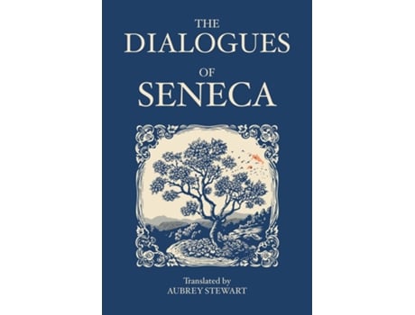 Livro The Dialogues of Seneca de Seneca (Inglês)