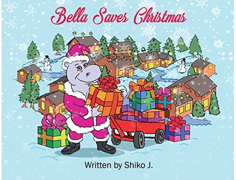 Livro Bella Saves Christmas de Shiko J (Inglês)
