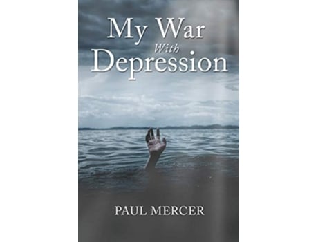 Livro My War With Depression De Paul Mercer (inglês)