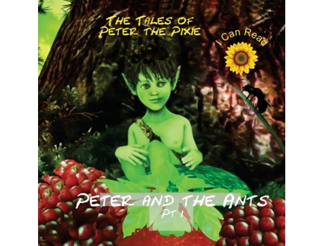 Livro Peter The Pixie Peter Amp The Ants Pt 1 - I Can Read De Gedall, Gary Et Al. (inglês)