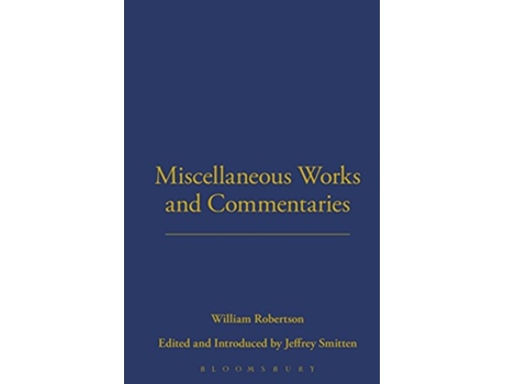 Livro Miscellaneous Works and Commentaries Works of William Robertson de William Robertson (Inglês)