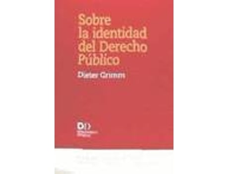 Livro Sobre La Identidad Del Derecho Publico de Grimm Dieter