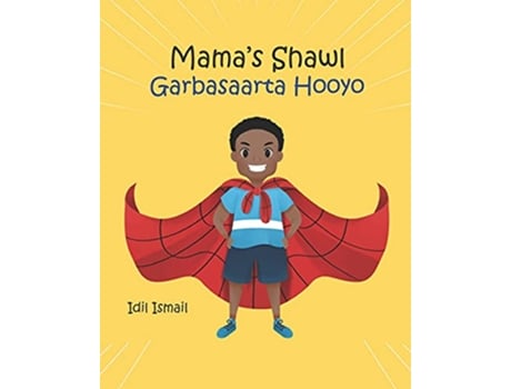 Livro Mamas Shawl Garbasaarta Hooyo A Bilingual EnglishSomali Childrens Picture Book de Idil Ismail (Inglês)