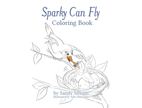 Livro Sparky Can Fly - Coloring Book De Sandy Stream (inglês)