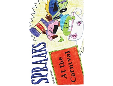 Livro Spraaks At The Carnival De Regi Belton (inglês - Capa Dura)