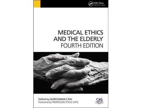 Livro medical ethics and the elderly de gurchuran rai (inglês)