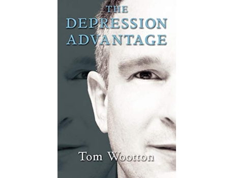 Livro The Depression Advantage de Tom Wootton (Inglês)