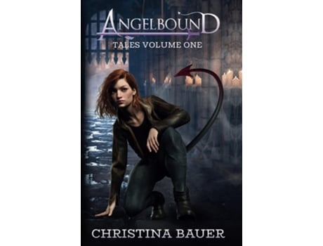 Livro Angelbound Tales Volume One de Christina Bauer (Inglês)