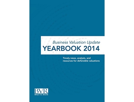 Livro Business Valuation Update Yearbook 2014 de Bvr Staff (Inglês - Capa Dura)