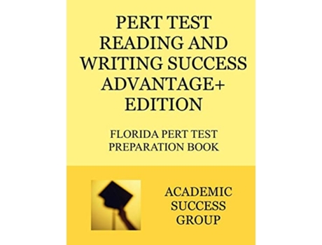 Livro Pert Test Reading And Writing Success Advantage Edition Florida Pert Test Preparation Book De Academic Success Group (inglês)