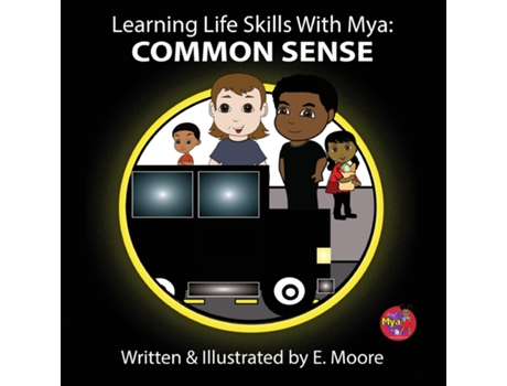 Livro Learning Life Skills with Mya Common Sense de E Moore (Inglês)