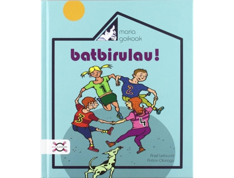 Livro Maria Goikoak Batbirulau! de Anjel Lertxundi (Basco)