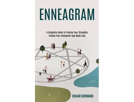 Livro Enneagram A Complete Guide To Finding Your Strengths De Oscar Gerhard (inglês)