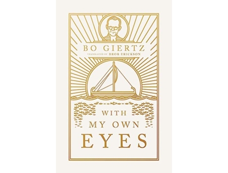 Livro With My Own Eyes de Bo Giertz (Inglês)