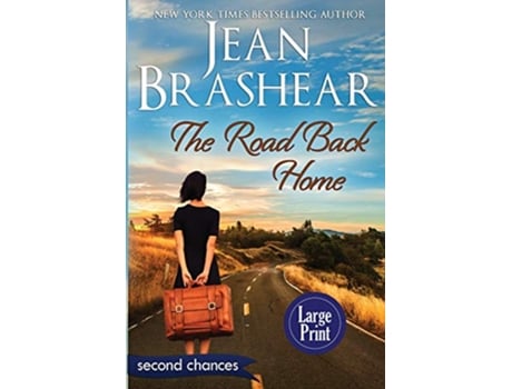 Livro The Road Back Home Large Print Second Chances de Jean Brashear (Inglês)