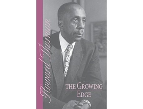 Livro The Growing Edge Howard Thurman (Inglês)