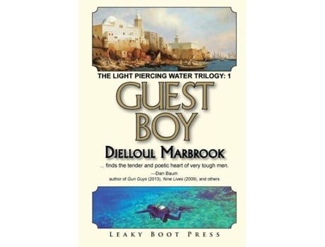 Livro Guest Boy Book 1 Of The Light Piercing Water Trilogy De Djelloul Marbrook (inglês)