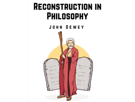 Livro Reconstruction in Philosophy de John Dewey (Inglês)