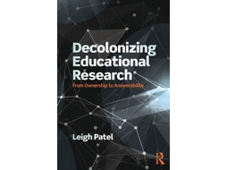 Livro Decolonizing Educational Research de Leigh Patel (Inglês)