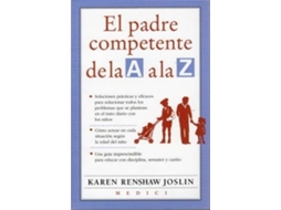 Livro El Padre Competente De La A La Z de Karen Renshaw Joslin (Espanhol)