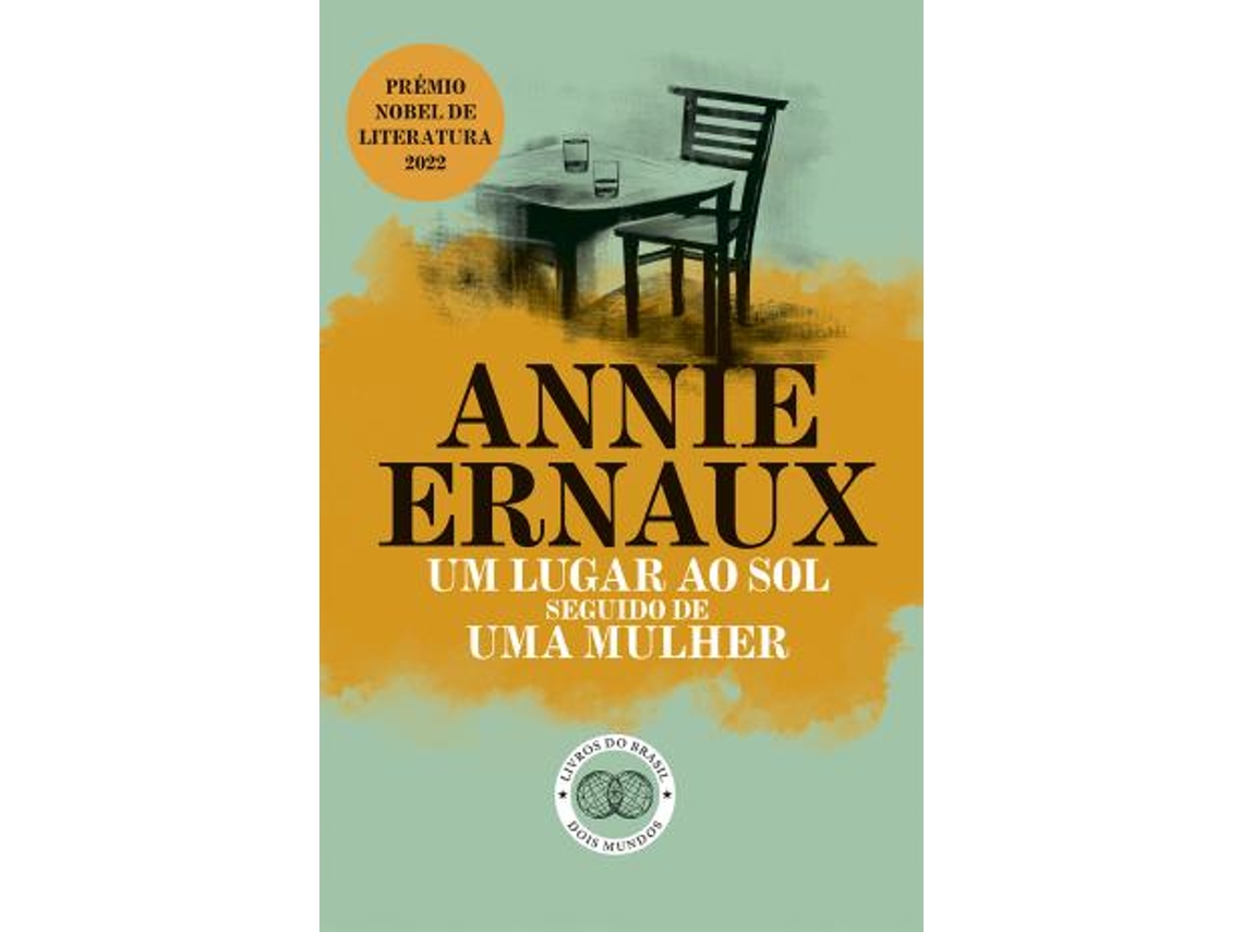 Livro Um Lugar ao Sol seguido de Uma Mulher de Annie Ernaux (Espanhol)