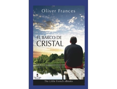 Livro El Barco de Cristal de Oliver Frances (Inglês)