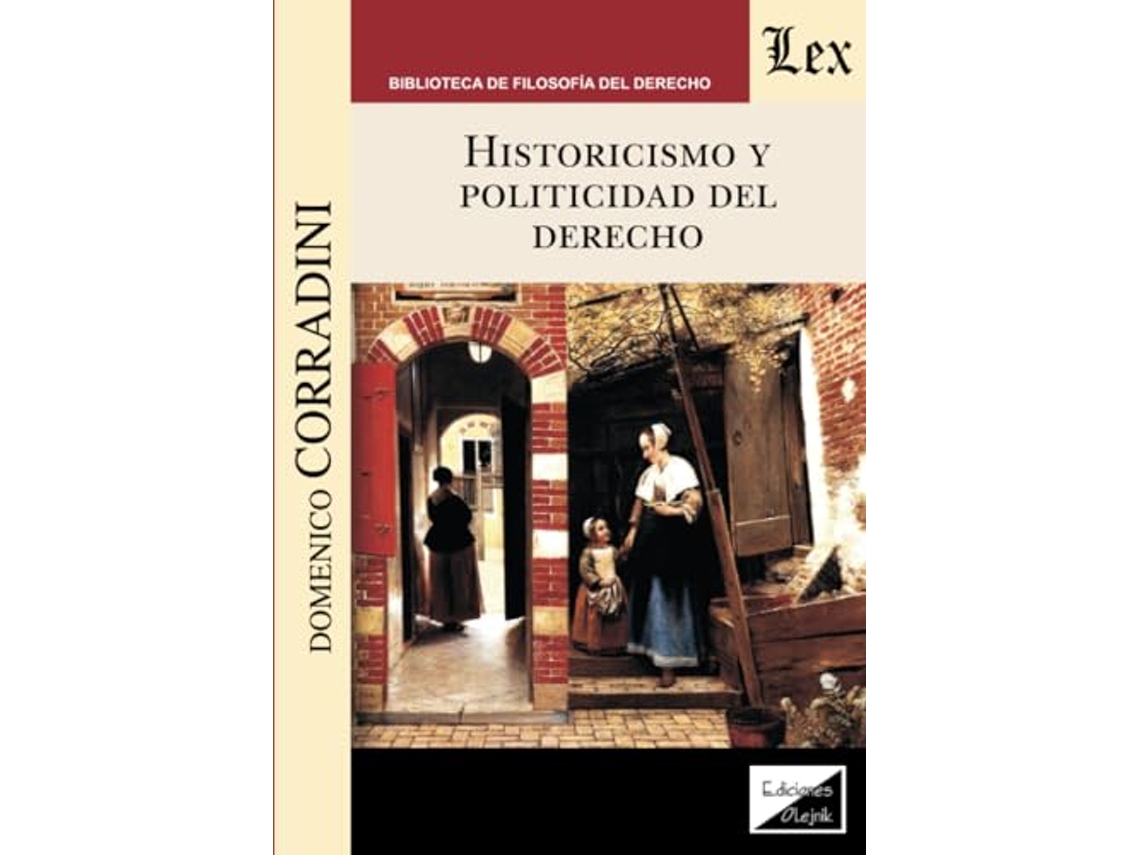 Livro Historicismo Y Politicidad Del Derecho de Domenico Corradini (Português)