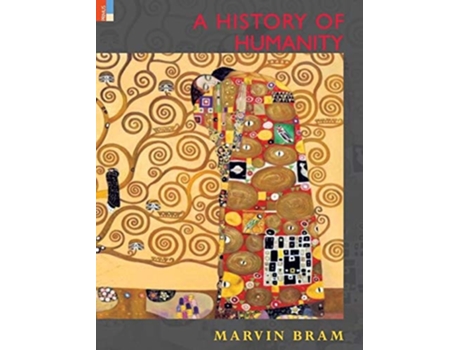 Livro A History Of Humanity De Marvin Bram (inglês - Capa Dura)