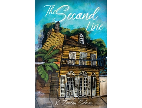 Livro The Second Line de K Zauditu-Selassie (Inglês)