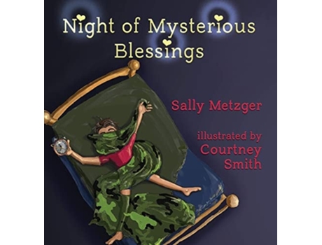 Livro Night Of Mysterious Blessings De Sally Metzger (inglês - Capa Dura)