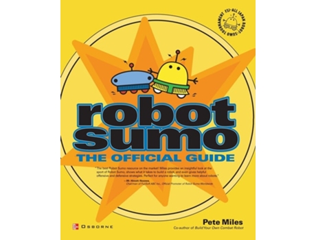 Livro Robot Sumo: The Official Guide de Pete Miles (Inglês)
