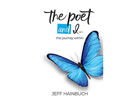 Livro The Poet and I The Journey Within de Jeff Hainbuch (Inglês)