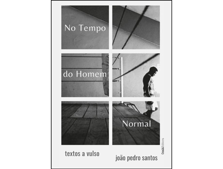 Livro No Tempo do Homem Normal de João Pedro Santos .