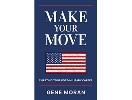 Livro Make Your Move de Gene Moran (Inglês)