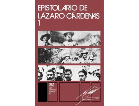 Livro Epistolario De Lazaro Cardenas 1 De Lazaro Cardenas (espanhol)