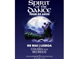 Bilhete SPIRIT OF THE DANCE TOUR 25 ANOS|LISBOA